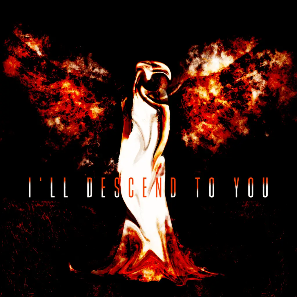 I'll Descend to You